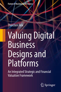 Vorderes Coverbild Valuing Digital Business Designs and Platforms