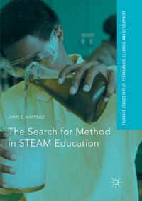 Vorderes Coverbild The Search for Method in STEAM Education