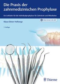 Vorderes Coverbild Die Praxis der zahnmedizinischen Prophylaxe