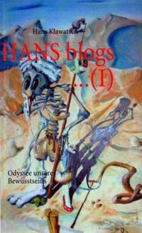 Vorderes Coverbild HANS blogs... (I)