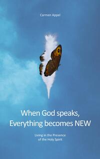 Vorderes Coverbild When God speaks, Everything becomes NEW