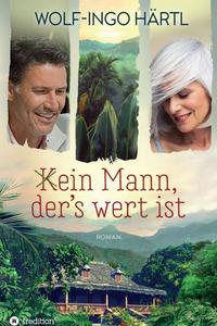 Vorderes Coverbild (K)ein Mann, der's wert ist