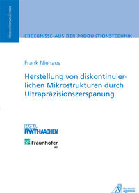 Vorderes Coverbild Herstellung von diskontinuierlichen Mikrostrukturen durch Ultrapräzisionszerspanung