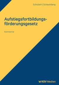 Vorderes Coverbild Aufstiegsfortbildungsförderungsgesetz