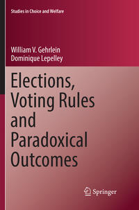 Vorderes Coverbild Elections, Voting Rules and Paradoxical Outcomes
