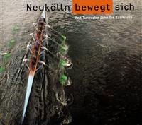 Vorderes Coverbild Neukölln bewegt sich