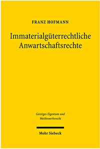 Vorderes Coverbild Immaterialgüterrechtliche Anwartschaftsrechte