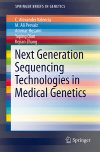 Vorderes Coverbild Next Generation Sequencing Technologies in Medical Genetics