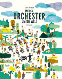 Vorderes Coverbild Mit dem Orchester um die Welt