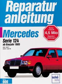 Vorderes Coverbild Mercedes 200 / 200 T / 230 E / 230 TE, Serie 124 ab 1985
