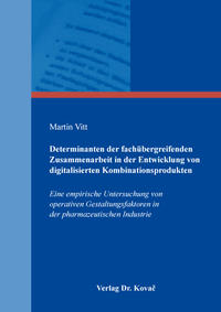 Vorderes Coverbild Determinanten der fachübergreifenden Zusammenarbeit in der Entwicklung von digitalisierten Kombinationsprodukten