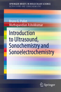 Vorderes Coverbild Introduction to Ultrasound, Sonochemistry and Sonoelectrochemistry