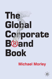 Vorderes Coverbild The Global Corporate Brand Book