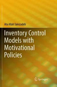 Vorderes Coverbild Inventory Control Models with Motivational Policies
