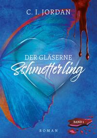 Vorderes Coverbild Der gläserne Schmetterling
