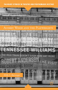 Vorderes Coverbild Audrey Wood and the Playwrights