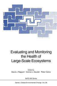 Vorderes Coverbild Evaluating and Monitoring the Health of Large-Scale Ecosystems