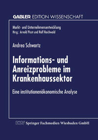 Vorderes Coverbild Informations- und Anreizprobleme im Krankenhaussektor