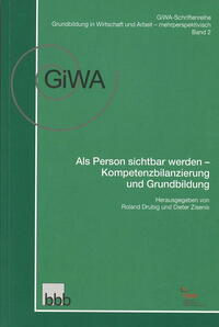 Vorderes Coverbild Als Person sichtbar werden - Kompetenzbilanzierung und Grundbildung