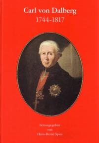 Vorderes Coverbild Carl von Dalberg 1744-1817