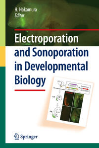 Vorderes Coverbild Electroporation and Sonoporation in Developmental Biology