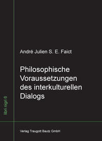 Vorderes Coverbild Philosophische Voraussetzungen des interkulturellen Dialogs