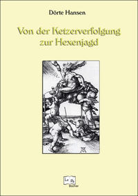 Vorderes Coverbild Von der Ketzerverfolgung zur Hexenjagd