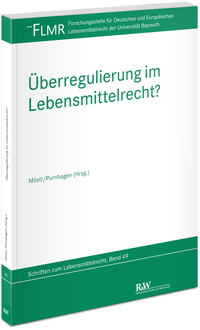 Vorderes Coverbild Überregulierung im Lebensmittelrecht?