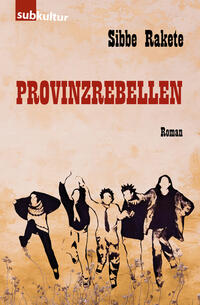 Vorderes Coverbild Provinzrebellen