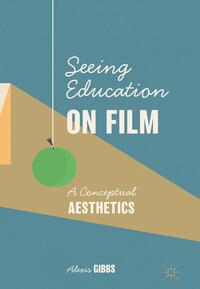 Vorderes Coverbild Seeing Education on Film