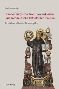 Vorderes Coverbild Brandenburgische Franziskanerklöster und norddeutsche Bettelordensbauten