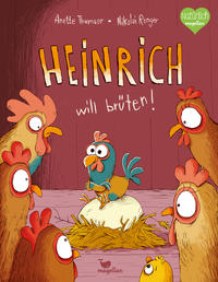 Vorderes Coverbild Heinrich will brüten!