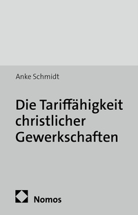 Vorderes Coverbild Die Tariffähigkeit christlicher Gewerkschaften