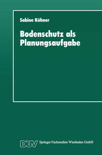 Vorderes Coverbild Bodenschutz als Planungsaufgabe
