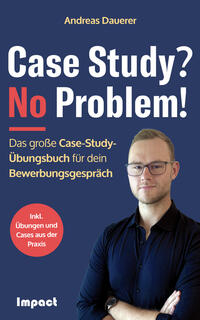 Vorderes Coverbild Case Study? No Problem!