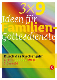 Vorderes Coverbild 3 x 9 Ideen für Familiengottesdienste