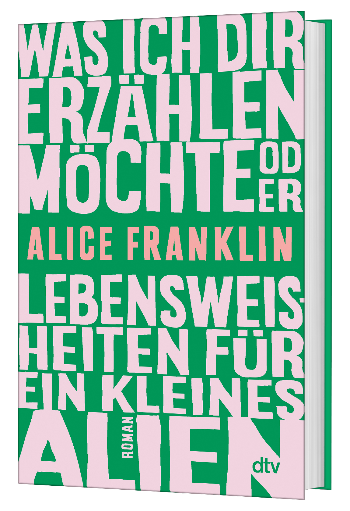 Anderes Coverbild Was ich dir erzählen möchte oder Lebensweisheiten für ein kleines Alien