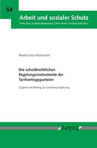 Vorderes Coverbild Die schuldrechtlichen Regelungsinstrumente der Tarifvertragsparteien