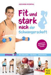 Vorderes Coverbild Fit und stark nach der Schwangerschaft