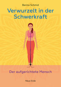 Vorderes Coverbild Verwurzelt in der Schwerkraft