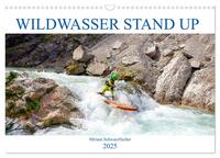 Vorderes Coverbild Wildwasser Stand up (Wandkalender 2025 DIN A3 quer), CALVENDO Monatskalender