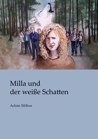 Vorderes Coverbild Milla und der weiße Schatten