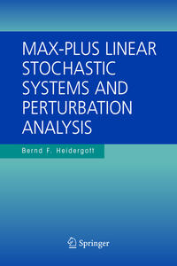 Vorderes Coverbild Max-Plus Linear Stochastic Systems and Perturbation Analysis