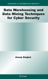 Vorderes Coverbild Data Warehousing and Data Mining Techniques for Cyber Security