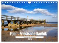Vorderes Coverbild Föhr - Friesische Karibik (Wandkalender 2025 DIN A4 quer), CALVENDO Monatskalender