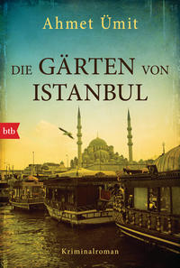 Vorderes Coverbild Die Gärten von Istanbul