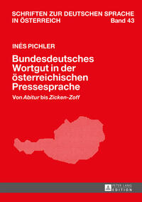 Vorderes Coverbild Bundesdeutsches Wortgut in der österreichischen Pressesprache