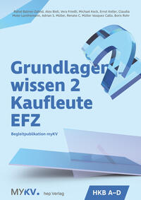 Vorderes Coverbild Grundlagenwissen 2 Kaufleute EFZ - HKB A bis HKB D