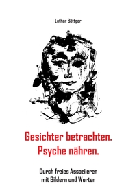 Vorderes Coverbild Gesichter betrachten. Psyche nähren.