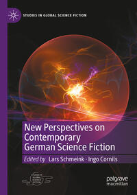Vorderes Coverbild New Perspectives on Contemporary German Science Fiction